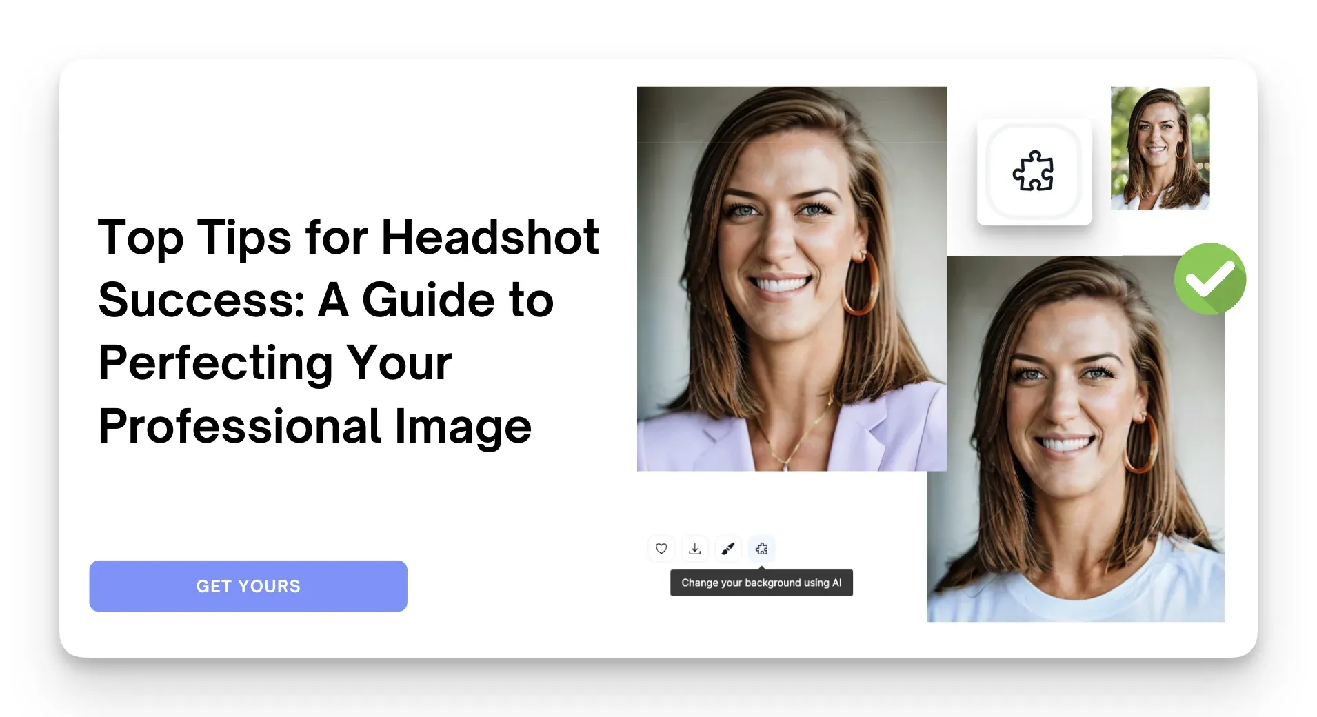 Top Headshot Tips: A Guide to Perfecting Your Professional Image