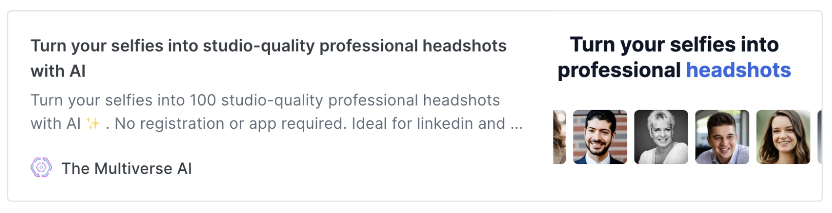 Turn your selfies into headshots with professional AI headshot generator the Multiverse AI